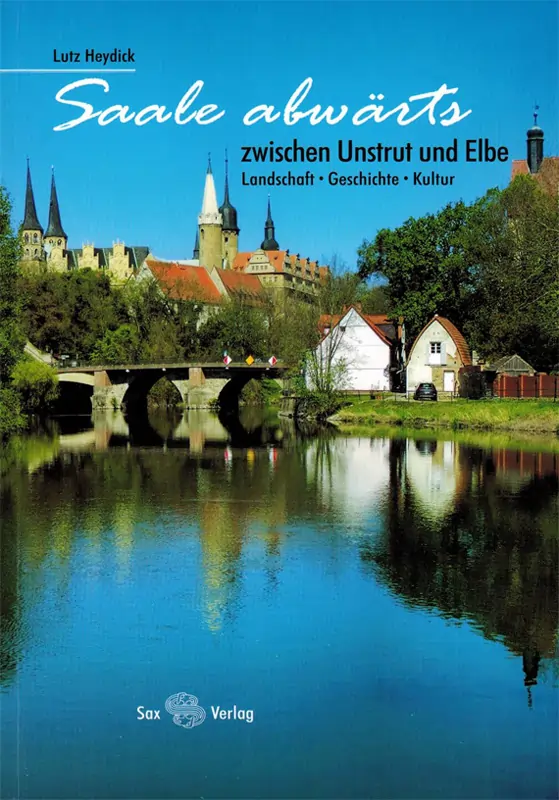 Saale abwärts vom Sax Verlag