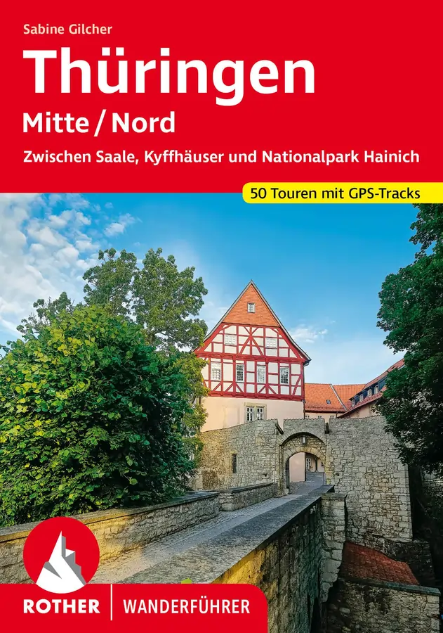 Wanderführer Thüringen Mitte / Nord mit Nationalpark Hainich