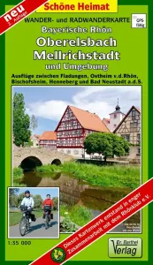 Wanderkarte Bayerische Rhön, Oberelsbach, Mellrichstadt 
