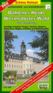 Wanderkarte Dahlener Heide mit Torgau und Oschatz