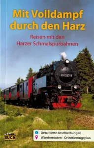 Mit Volldampf durch den Harz 