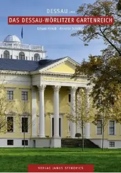 Reiseführer Dessau und Wörlitzer Gartenreich - Verlag Stekovics 